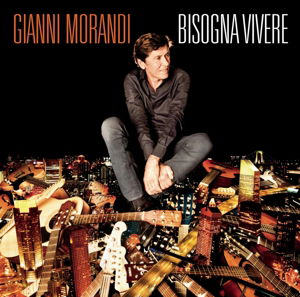 Cover for Morandi Gianni · Bisogna Vivere (CD) (2013)