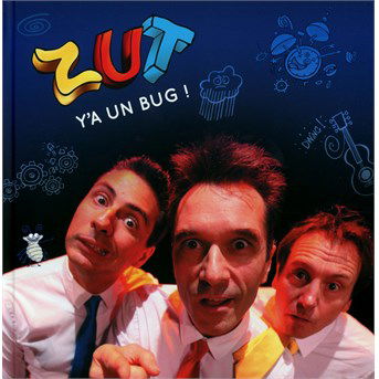 Cover for Zut · Y'a Un Bug (CD) [Special edition] (2016)