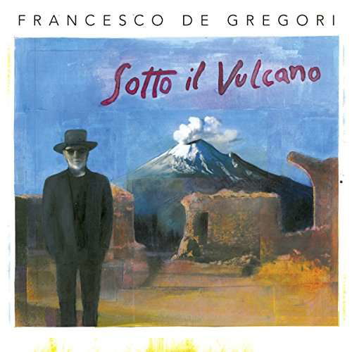 Cover for Francesco De Gregori · Sotto Il Vulcano (CD) (2017)