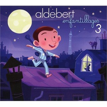 Cover for Aldebert · Enfantillages 3 (CD) (2017)