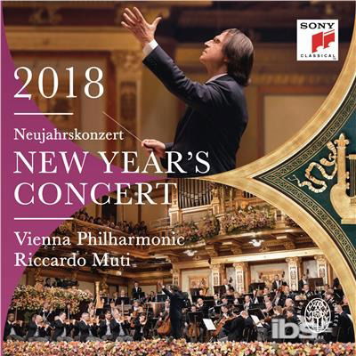 New Year's Concert 2018 / Neujahrskonzert 2018 - Muti,riccardo / Wiener Philharmoniker - Musik - SI / SNYC CLASSICAL - 0889854770020 - 5. januar 2018