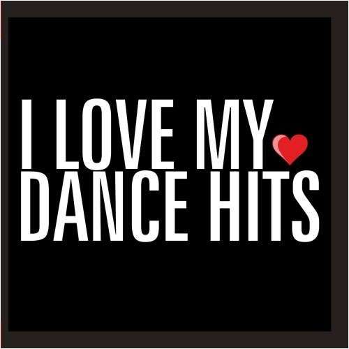 I Love My Dance Hits / Var-I Love My Dance Hits / - I Love My Dance Hits / Var - Musik - Createspace - 0894231249020 - 8. august 2012