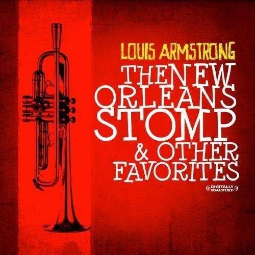 Cover for Louis Armstrong · New Orleans Stomp &amp; Other Favorites (CD) [Remastered edition] (2012)