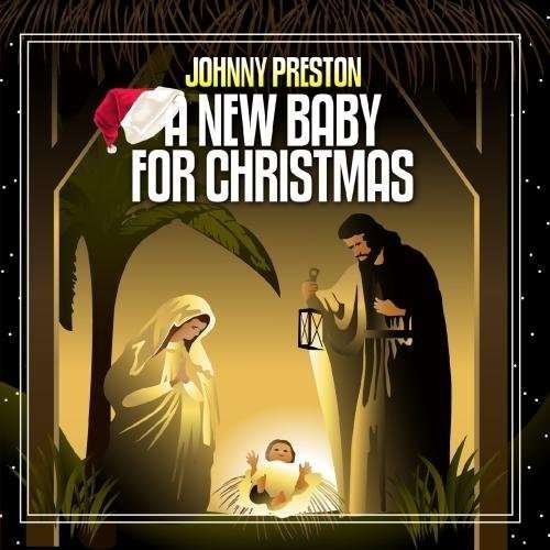 New Baby For Christmas - Prestonjohnny - Musik - Essential Media Mod - 0894231757020 - 9 augusti 2013