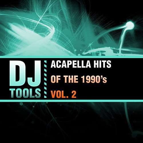 Cover for DJ Tools · Acapella Hits Of The 1990'S Vol. 2-Dj Tools (CD) (2016)