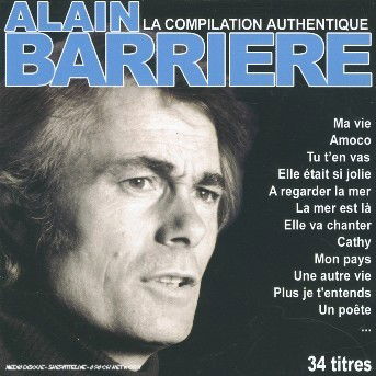 Cover for Alain Barriere · La Compilation Authentique (CD)