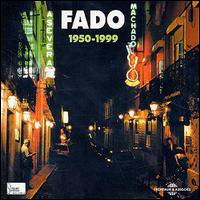 Cover for Fado 1950-1999 / Various (CD) (2004)