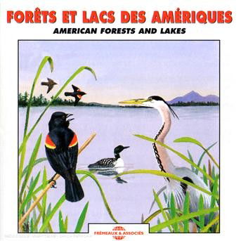 American Forests & Lakes - Roche / Sounds of Nature - Musiikki - FREMEAUX - 3448960264020 - maanantai 1. syyskuuta 2008