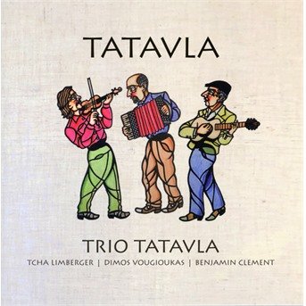 Cover for Tcha Limberger · Tatavla (CD) (2018)