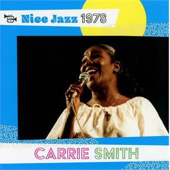 Cover for Carrie Smith · Nice Jazz 1978 (CD) (2016)