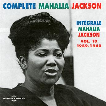 V10: M. Jackson 1959-60 - Mahalia Jackson - Musiikki - FREMEAUX - 3561302132020 - 2012