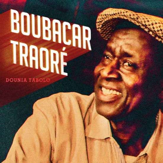 Cover for Boubacar Traore · Dounia Tabolo (CD) (2017)