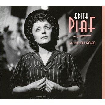 Cover for Edith Piaf · La Vie en Rose (CD) [Digipak] (2018)