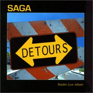 Cover for Saga · Detours Live (CD) [Live edition] (2016)