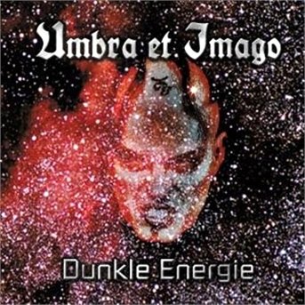 Umbra et Imago · Dunkle Energie (CD) (2009)