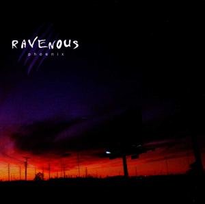 Phoenix - Ravenous - Musik - REPO - 4009880825020 - 1. März 2007