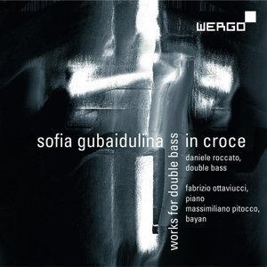 Cover for Gubaidulina / Roccato / Ottaviucci / Pitocco · Works for Double Bass: in Croce Sonata Pantomine (CD) (2013)