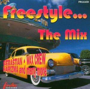 Cover for Freestyle · The Mix (CD)