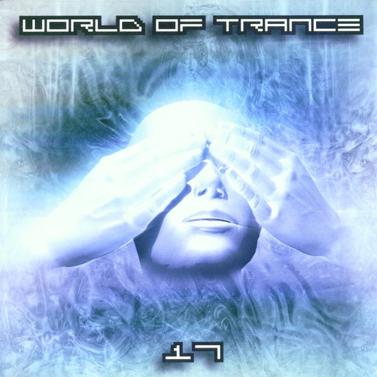 Cover for World of Trance 17 · Various (CD) (2002)