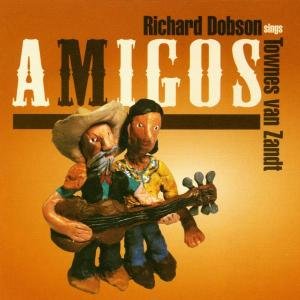 Richard Dobson · Richard Dobson - Amigos (CD) (1999)