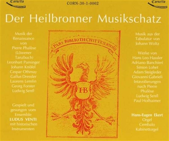 Cover for Ekerthans, Eugen / Ludus Venti · Heilbronner Musikschatz (CD) (2015)