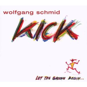 Cover for Wolfgang Schmid · Let The Groove Begin (CD) (2007)