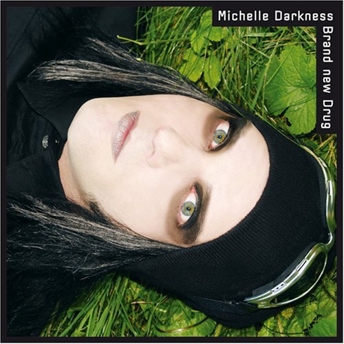 Brand New Drug - Michelle Darkness - Musik - AFM - 4046661098020 - 26. Oktober 2007