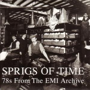 Sprigs of Time: 78s from the Emi Archive / Various - Sprigs of Time: 78s from the Emi Archive / Various - Musik - HONEST JON'S RECORDS - 4047179178020 - 14. Oktober 2008