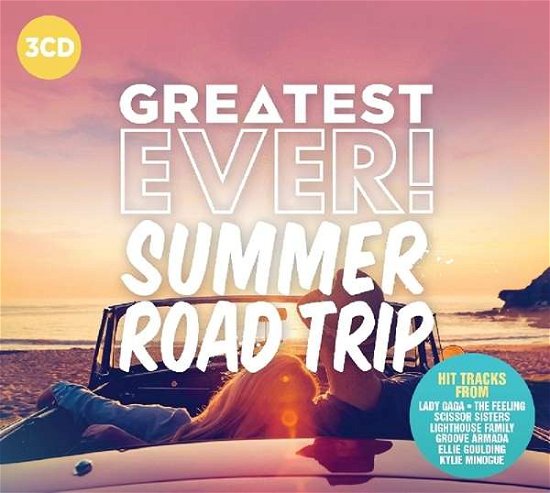 Greatest Ever - Summer Road Trip - Various Artists - Musiikki - GREATEST EVER USM - 4050538267020 - perjantai 28. heinäkuuta 2017