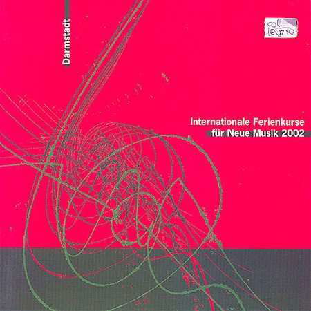 Cover for Various Artists · Internat.Ferienkurse Neue Mus.2002 (CD) (2004)