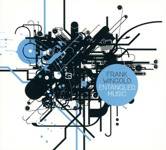 Entangled Music - Frank Wingold - Musik - BERT - 4250647318020 - 24 augusti 2018