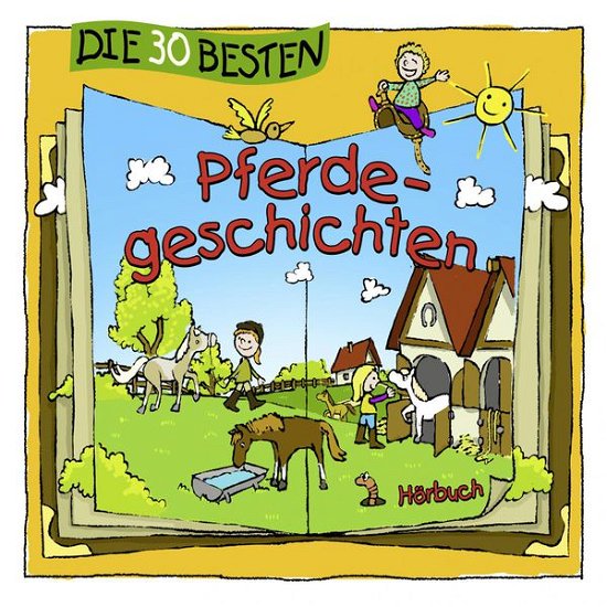 Cover for Die 30 Besten Pferdegeschichten (CD) (2015)
