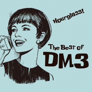 Cover for Dm3 · Hourglass - the Best of Dm3 (CD) [Japan Import edition] (2015)