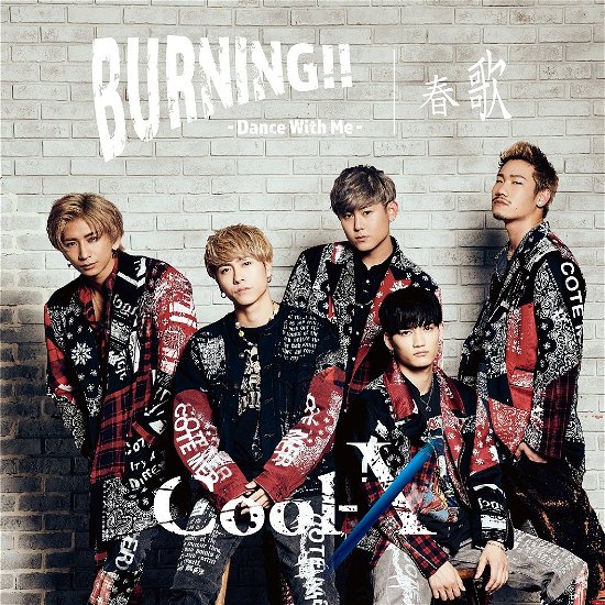 Cover for Cool-x · Burning !! -dance with Me- / Haru Uta (CD) [Japan Import edition] (2020)