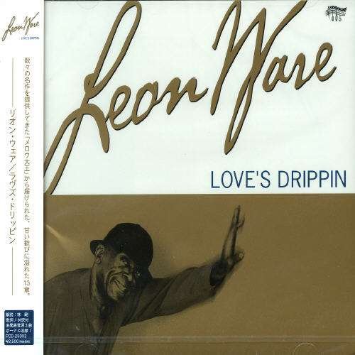 Cover for Leon Ware · Love's Drippin' (CD) [Japan Import edition] (2003)