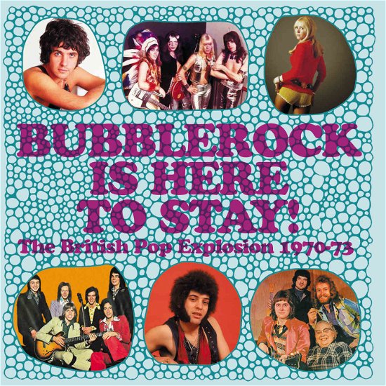 Cover for Bubblerock Is Here To Stay!: The British Pop Explosion 1970-73 (Capacity Wallet) (CD) (2020)