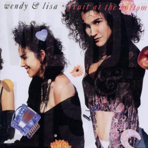 Fruit At The Bottom - Wendy & Lisa - Musik - CHERRY POP - 5013929427020 - 6. juli 2015