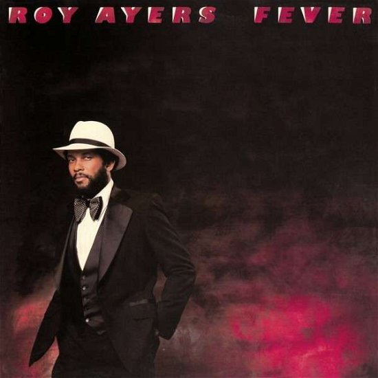 Fever - Roy Ayers - Musik - SOUL BROTHER - 5013993576020 - 1. oktober 2013