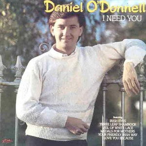 Cover for Daniel O'Donnell · I Need You (CD) (2021)