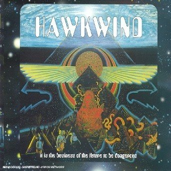 Cover for Hawkwind · Hawkwind-it is the Business of the Future to Be Da (CD)