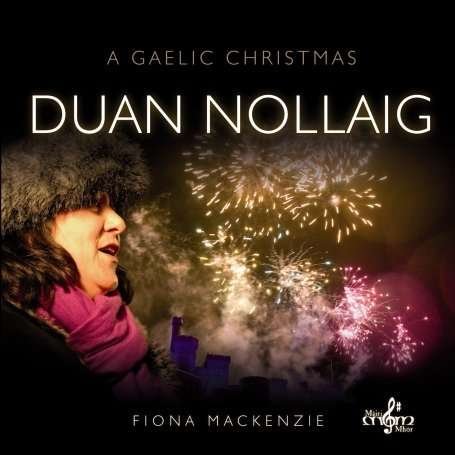 Cover for Fiona J. Mackenzie · Duan Nollaig: a Gaelic Christmas (CD) (2007)