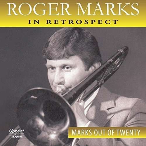 Marks Out Of Twenty - Roger Marks - Muziek - RSK - 5018121127020 - 4 augustus 2016