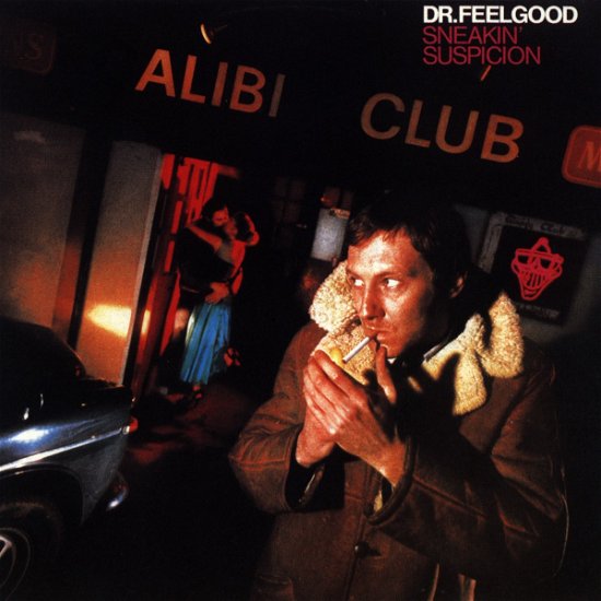 Cover for Dr Feelgood · Sneakin Suspicion (CD) (1999)