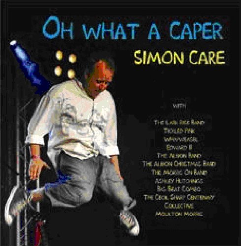 Oh What a Caper - Simon Care - Musik - TALKING ELEPHANT - 5018479013020 - 14. Oktober 2008