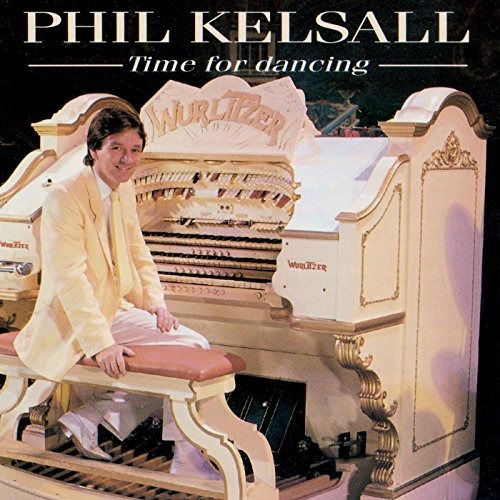 Cover for Phil Kelsall · Time For Dancing (CD) (1994)