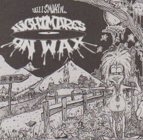 Still Smokin' - Nightmares on Wax - Música - VME - 5021603076020 - 2004