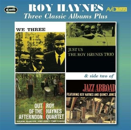Cover for Roy Haynes · Three Classic Albums Plus (We Three / Just Us / Out Of The Afternoon) (CD) (2013)