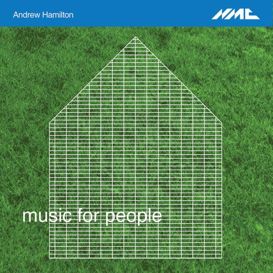 Andrew Hamilton: Music For People - Crash Ensemble - Music - NMC - 5023363024020 - April 20, 2018