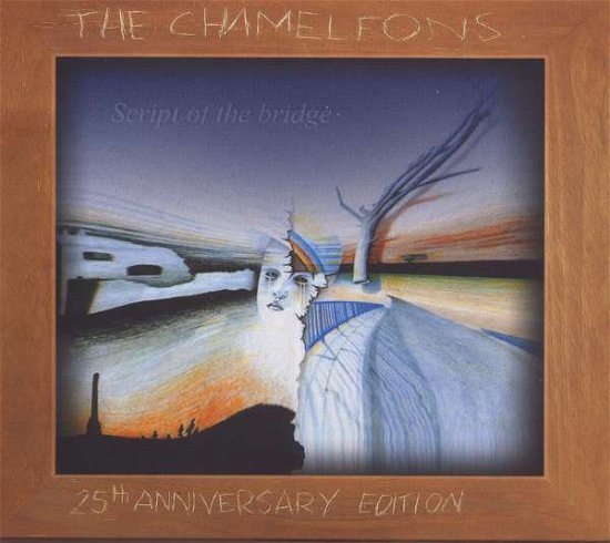 Cover for The Chameleons · Script of the Bridge (25th Anniversary Edition 2cd) (CD) [Limited edition] (2023)