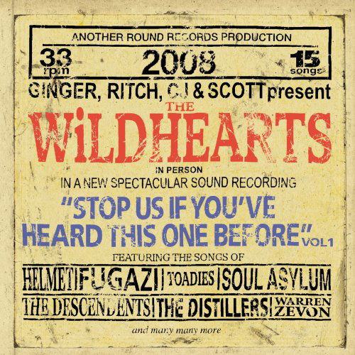 Stop Us If You've Heard This One - Wildhearts - Musiikki - CARGO UK - 5024545522020 - maanantai 7. heinäkuuta 2008